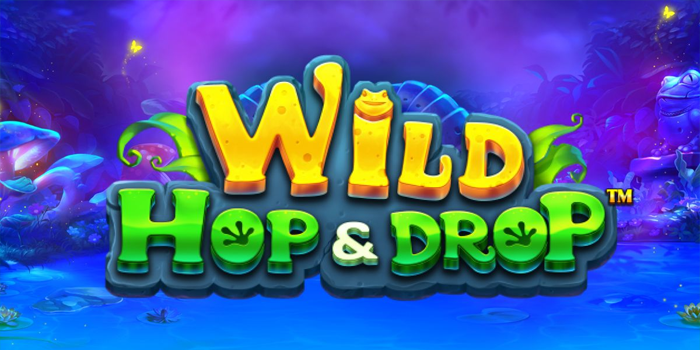 Rahasia Bermain Slot Online Gacor Wild Hop & Drop Jackpot