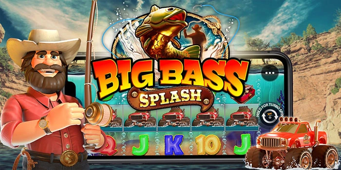 Tips Memahami Permainan Slot Big Bass Splash Agar Hasil Maksimal
