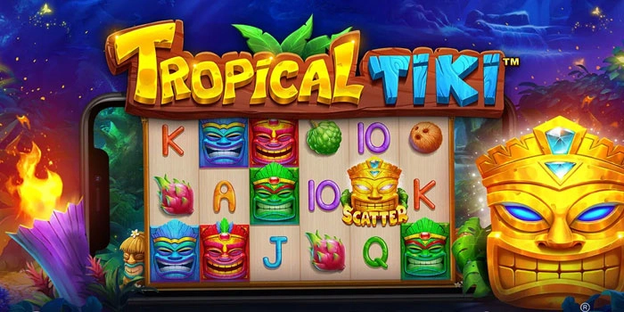 Panduan Praktis Mengoptimalkan Scatter Pada Slot Tropical Tiki
